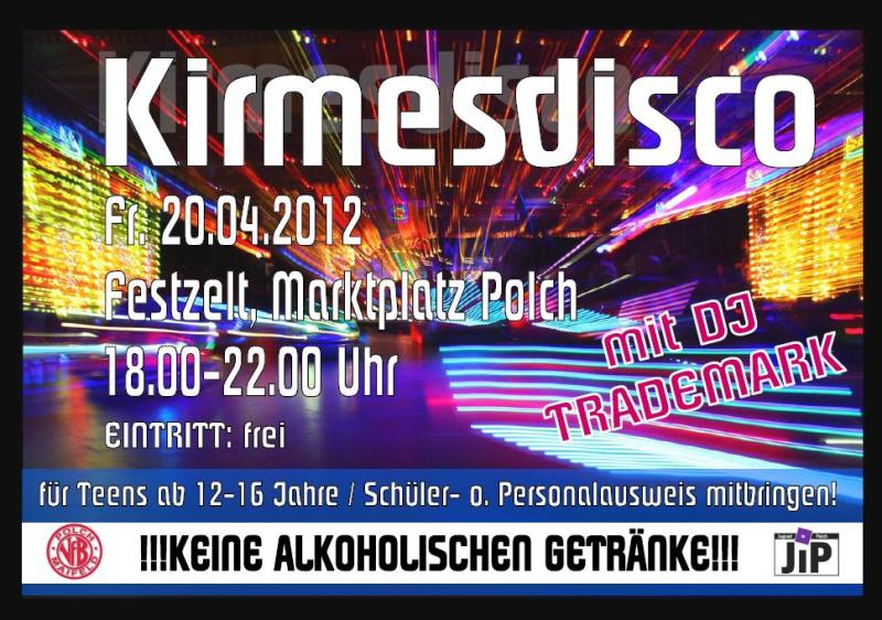 Kirmesdisco für 12 bis 16-Jährige am Freitag 20.04.2012 im Festzelt – Eintritt frei